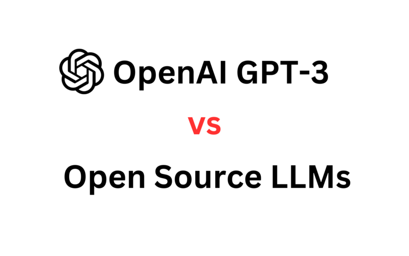 OpenAI GPT-3 Vs Open Source LLMs - Lancer Ninja