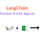 LangChain CSV Agents