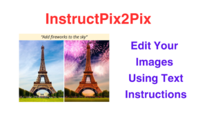 How to Use InstructPix2Pix
